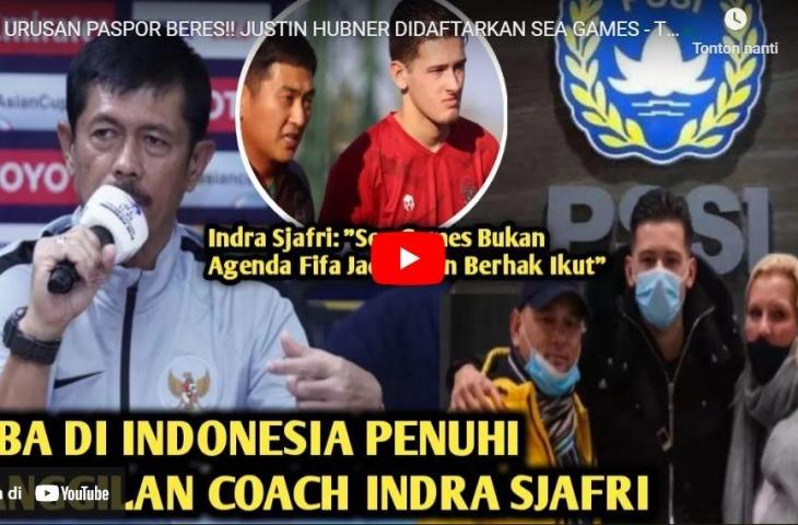 Cek Fakta Justin Hubner didaftarkan PSSI ke SEA Games 2023. (YouTube/Kreator Bola)