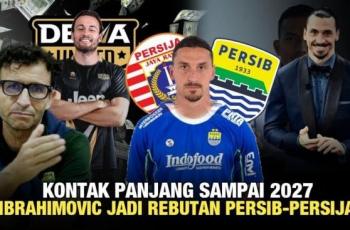 CEK FAKTA: Zlatan Ibrahimovic Jadi Incaran Persija Jakarta dan Persib Bandung, Dikontrak hingga 2027