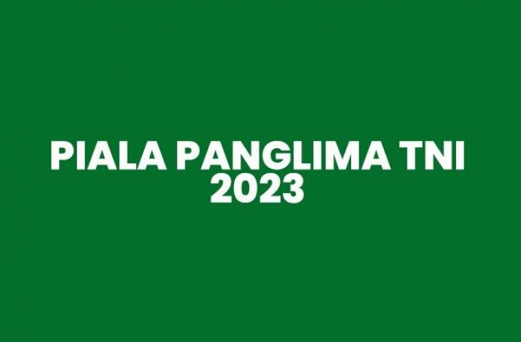 Ilustrasi Piala Panglima TNI 2023.