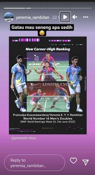 Unggahan Insta Story Yeremia Rambitan tentang pencapainnya bersama Pramudya Kusumawardana yang mencatatkan ranking BWF tertinggi sepanjang karier mereka. [Instagram/@yeremia_rambitan]